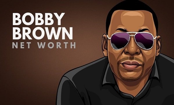 Bobby Brown Net Worth 2021, Record, Salary, Biography, Career, and Wiki