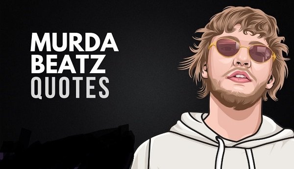 50 of the Greatest Murda Beatz Quotes!