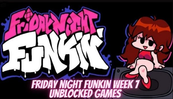 Friday Night Funkin Week 7 Unblocked Games What is Friday Night Funkin?