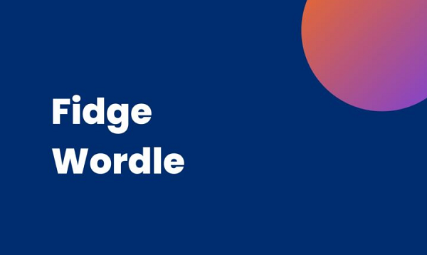 Fidge Wordle {July 2022} Is This The Answer? Know Here!