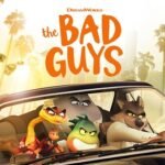The Bad Guys Reviews & film summing up (2022)