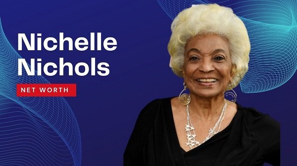 2022 Nichelle Net Worth {Aug} Here To Latest News !