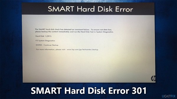 How to fix the malfunction reported by error code “smart hard disk error 301”.