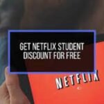 Want to Get a Netflix student Discount? It’s Easier Than You Think.