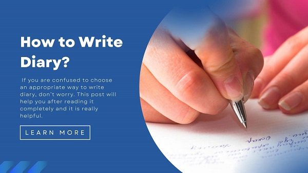 Know About Diary Entry Format 2022