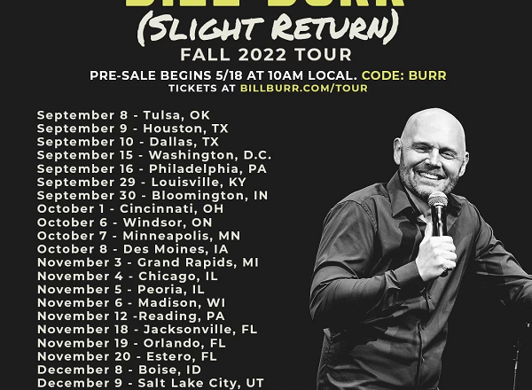 Bill Burr Opening Act 2022 | Read All Act Details Here!