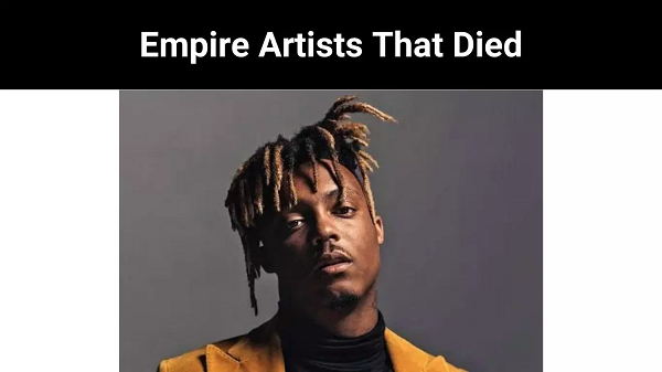 Empire Artists That Died What Occurred to Empire Artists Was Die