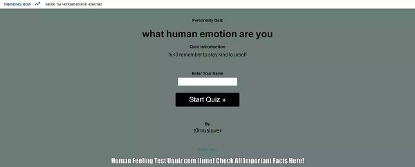 Human Feeling Test Uquiz com (2022) Get All Important Facts Here!