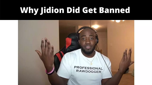 Jidion Did Get Banned {2022} Know Info Here!