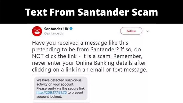 Text From Santander Scam {2022} beware About it.