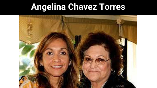 Angelina Chavez Torres {2022} Get Full Details Here!