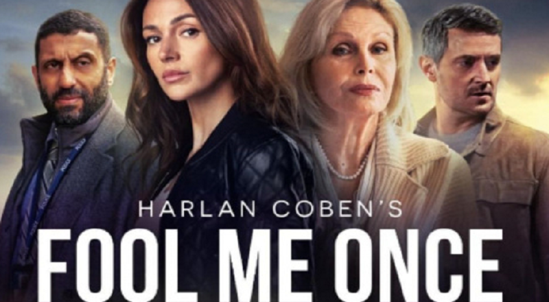 Fool Me Once Ending Explained, Release Date, Cast, Plot, Summary, Review and Everything You Need to Know!
