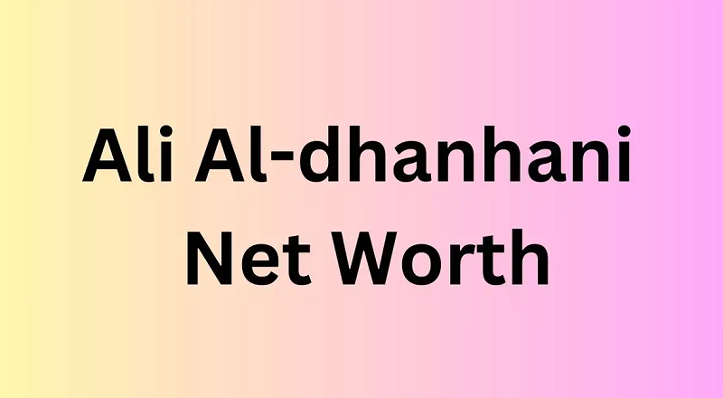 Ali Al-dhanhani Net Worth in 2024: What Is Ali Al-dhanhani Net Worth?